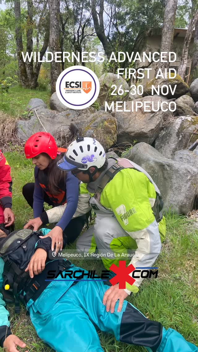 Wilderness Advanced First Aid- WAFA del 26 al 30 de noviembre - Certificación Internacional por Emergency Care & Safety Institute USA 🇺🇸 #wafa #guiasdemontaña #guiasrafting